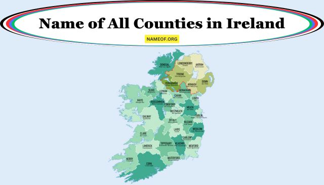 Name of All Counties in Ireland: A Comprehensive Guide Image