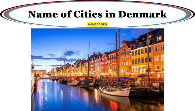 Name of Cities in Denmark: A Comprehensive Guide Image