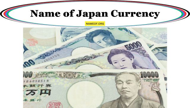 Name of Japan Currency: A Comprehensive Guide Image