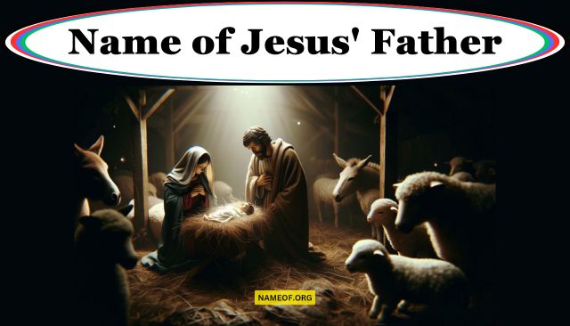 Name of Jesus' Father: A Historical and Theological Exploration Image