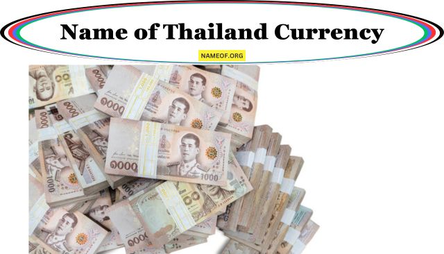 Name of Thailand Currency: A Comprehensive Guide Image