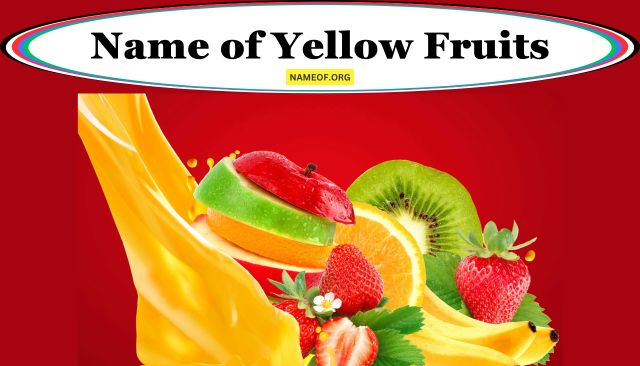 Name of Yellow Fruits: A Comprehensive Guide Image